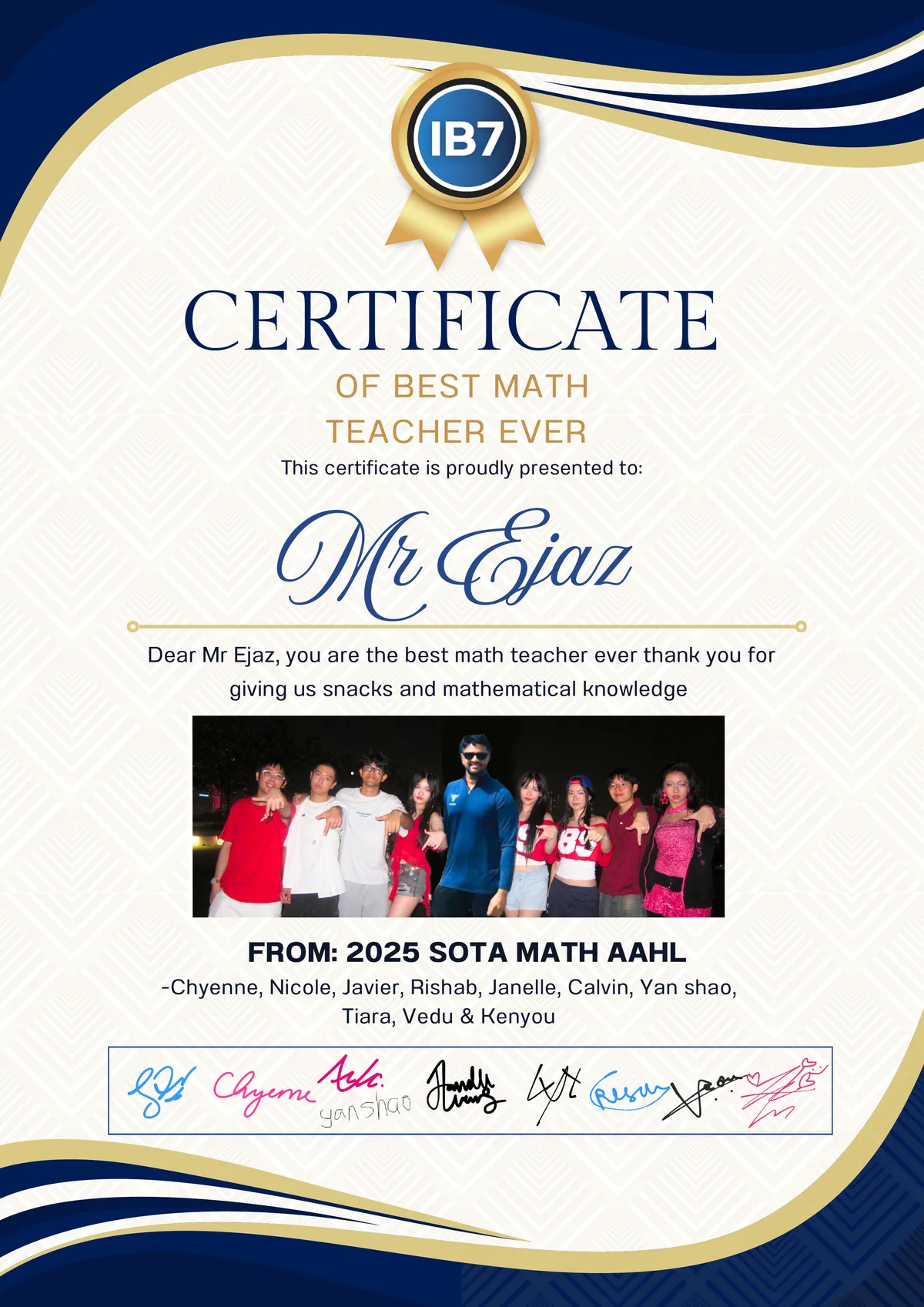 Certificate of Best Math Teacher Ever awarded to Mr Ejaz by SOTA IB Math AA HL students